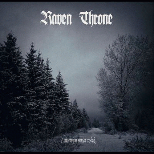 Raven Throne : I Miortvym Snicca Zolak